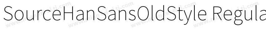 SourceHanSansOldStyle Regular字体转换